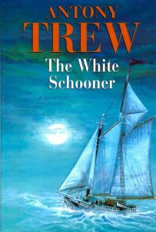 The White Schooner The White Schooner