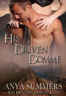 His Driven Domme (The Dungeon Fantasy Club Book 4)