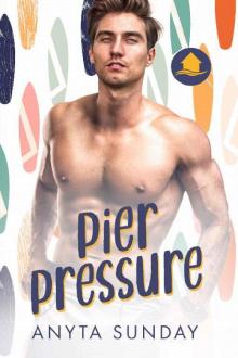 Pier Pressure Pier Pressure