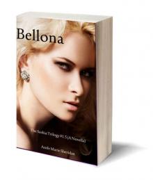 Bellona (Part 1.5 of The Saskia Trilogy)