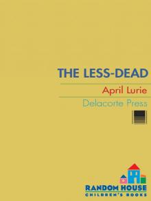 The Less-Dead