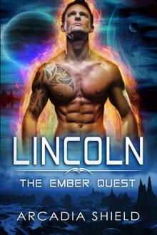 Lincoln (sci-fi romance - The Ember Quest Book 3) Lincoln (sci-fi romance - The Ember Quest Book 3)