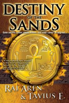 Destiny of the Sands (Secret of the Sands) Destiny of the Sands (Secret of the Sands)