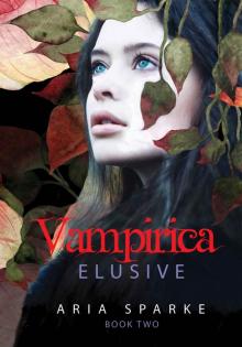 Elusive (Vampirica Book 2)