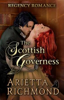 The Scottish Governess: Regency Romance The Scottish Governess: Regency Romance