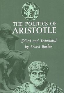 The Politics of Aristotle The Politics of Aristotle