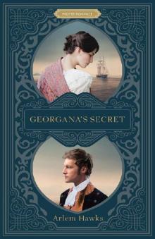 Georgana's Secret (Proper Romance) Georgana's Secret (Proper Romance)