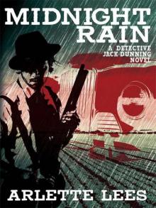 Midnight Rain: A Detective Jack Dunning Novel Midnight Rain: A Detective Jack Dunning Novel