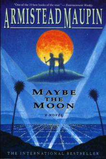 Maybe the Moon Maybe the Moon