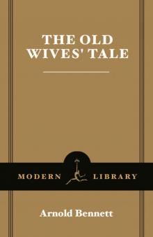 The Old Wives' Tale The Old Wives' Tale