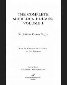 The Complete Sherlock Holmes, Volume I (Barnes & Noble Classics Series)