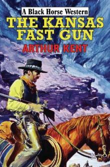 The Kansas Fast Gun The Kansas Fast Gun