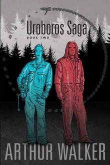 Uroboros Saga Book 2 Uroboros Saga Book 2