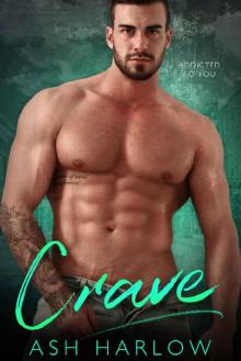 Crave: Addicted To You