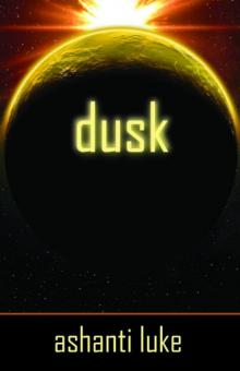Dusk Dusk