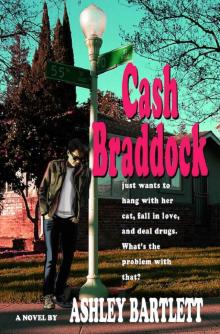 Cash Braddock Cash Braddock