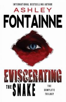 Eviscerating the Snake - The Complete Trilogy