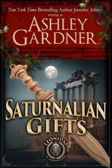 Saturnalian Gifts: A Leonidas the Gladiator Holiday Novella