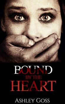 Bound by the Heart