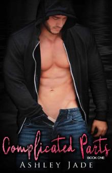 Complicated Parts: Book 1 of the Complicated Parts Duet