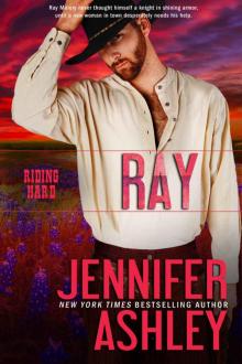Ray: Riding Hard Book 7 Ray: Riding Hard Book 7