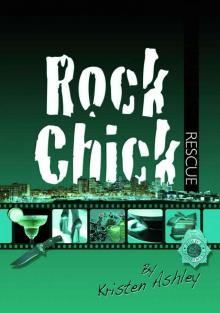 Rock Chick Rescue Rock Chick Rescue