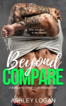 Beyond Compare (The Beyond Series Book 4) Beyond Compare (The Beyond Series Book 4)