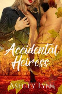 Accidental Heiress (Welcome to Spartan Book 2) Accidental Heiress (Welcome to Spartan Book 2)