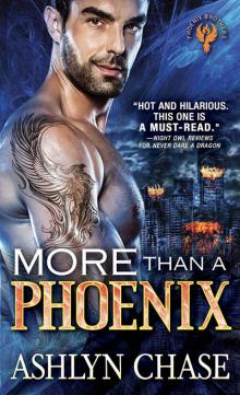 More than a Phoenix More than a Phoenix