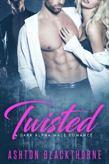 Twisted (Dark Book 1) Twisted (Dark Book 1)