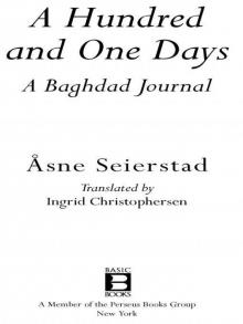 A Hundred and One Days: A Baghdad Journal