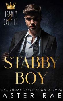 Stabby Boy (Deadly Daddies Book 2)