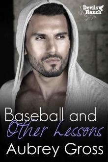 Baseball and Other Lessons (Devil's Ranch Book 2)