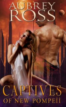 Captives of New Pompeii