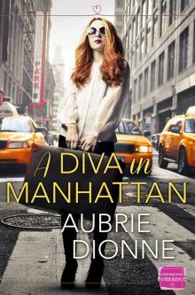 A Diva in Manhattan A Diva in Manhattan