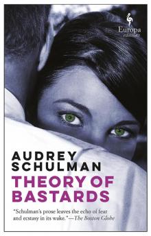 Theory of Bastards Theory of Bastards