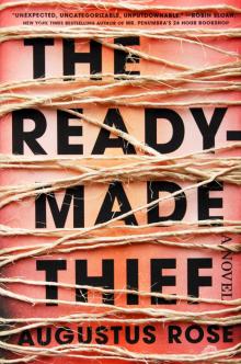 The Readymade Thief The Readymade Thief