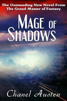 Mage of Shadows Mage of Shadows