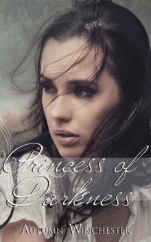Princess of Darkness (The Dark Prince #3) Princess of Darkness (The Dark Prince #3)