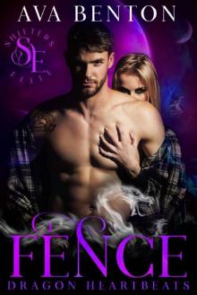 Fence (Dragon Heartbeats Book 4) Fence (Dragon Heartbeats Book 4)