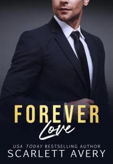 Forever Love : An Obsessed Billionaire Romance Standalone (Forever Obsessed)
