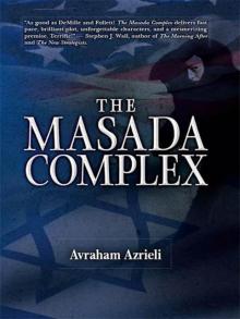 The Masada Complex The Masada Complex
