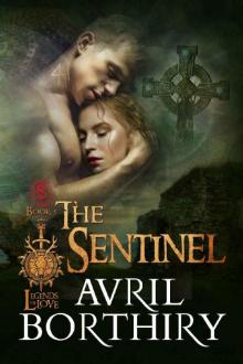 The Sentinel (Legends of Love Book 3) The Sentinel (Legends of Love Book 3)