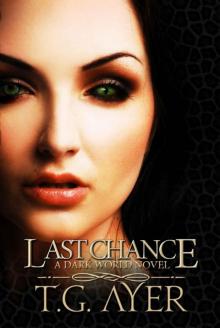 Last Chance (DarkWorld: SkinWalker Book 3)