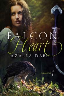Falcon Heart: Chronicle I an epic young adult fantasy series set in medieval times Falcon Heart: Chronicle I an epic young adult fantasy series set in medieval times