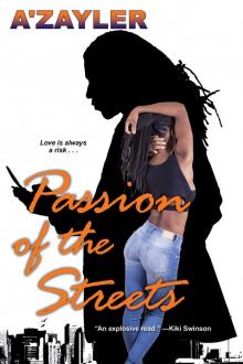 Passion of the Streets Passion of the Streets