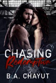 Chasing Redemption Chasing Redemption