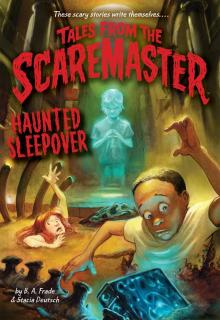 Haunted Sleepover Haunted Sleepover