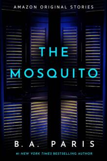 The Mosquito (Obsession collection) The Mosquito (Obsession collection)