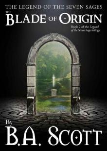 The Legend of the Seven Sages: The Blade of Origin
